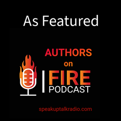 Author John Russell, as heard on the Authors on Fire Podcast with Pat Rullo