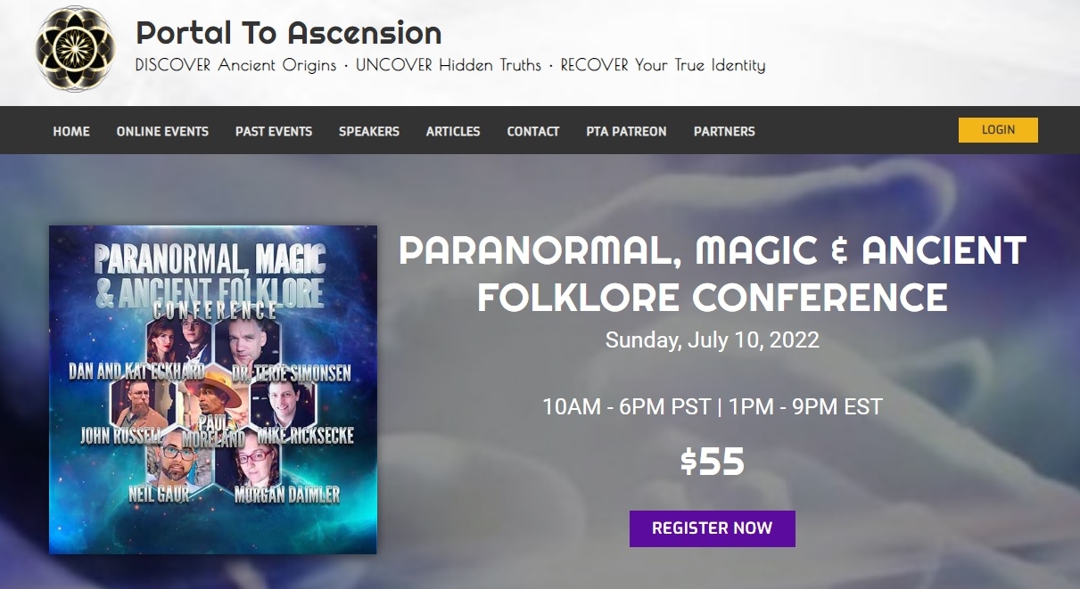 Neil Gaur and Portal To Ascension presents the Paranormal, Magic & Ancient Folklore Conference May 7, 2022